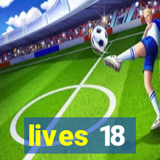 lives 18